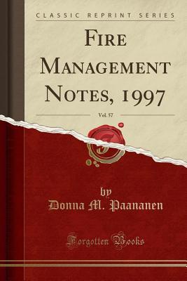 Fire Management Notes, 1997, Vol. 57 (Classic Reprint)