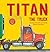 Titan the Truck by Joy H. Davidson