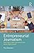 Entrepreneurial Journalism:...