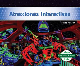 Atracciones Interactivas / Interactive Rides (En el Parque de Atracciones / Amusement Park Rides)