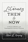 Literacy Then and Now (Studies in Composition and Rhetoric)