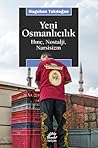 Yeni Osmanlıcılık...