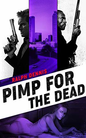 Pimp for the Dead (Hardman Book 4)