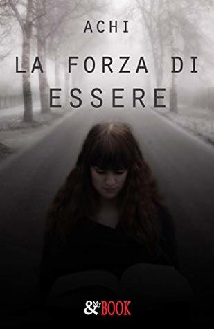 La forza di Essere (Kindle Edition)