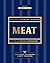 Meat: The ultimate companion
