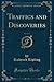 Traffics and Discoveries, Vol. 2 of 2 (Classic Reprint)