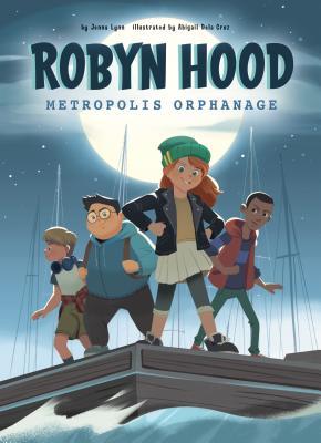 Metropolis Orphanage (Robyn Hood #1)