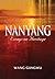 Nanyang: Essays on Heritage...