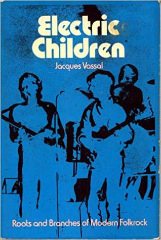 Electric children: Roots and branches of modern folkrock