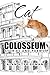 The Cat in the Colosseum: S...