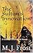 The Sultan's Innovation by M.J. Frost