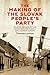The Making of the Slovak People’s Party by Thomas Lorman