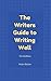 The Writers Guide to Writin...