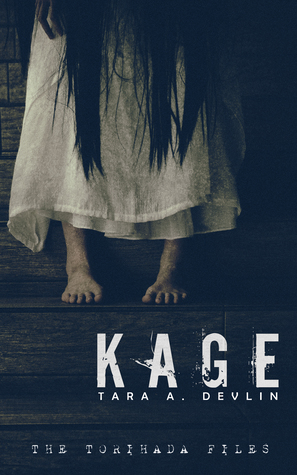 Kage (The Torihada Files, #1)