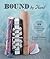 Bound by Hand by Erica Ekrem