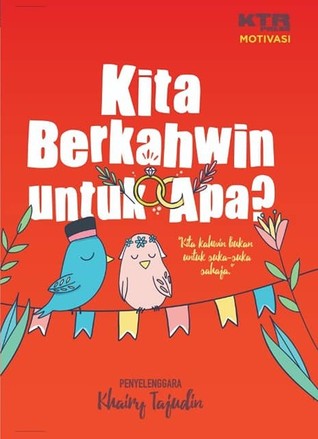 Kita Berkahwin Untuk Apa?