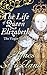 The Life of Queen Elizabeth