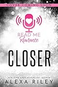 Closer