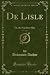De Lisle, Vol. 1 of 3: Or, ...