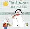 The Snowman and the Sun by Susan Taghdis