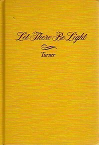 Let there be light. [Old Testament interpretations] (Hardcover)