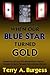 When Our Blue Star Turned Gold by Terry Burgess