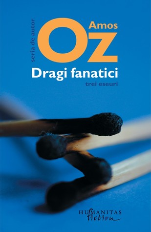 Dragi fanatici: trei eseuri