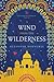 A Wind from the Wilderness (Watchers of Outremer, #1)