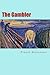 The Gambler by Fyodor Dostoevsky