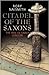 Citadel of the Saxons by Rory Naismith