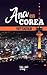 Ana en Corea (Spanish Edition)