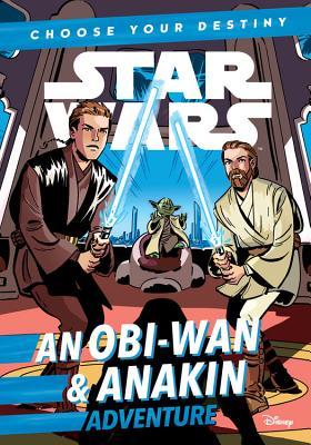 Star Wars: An ObiWan & Anakin Adventure: A Choose Your Destiny Chapter Book (Paperback)