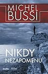 Nikdy nezapomenu by Michel Bussi