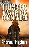 Hunter, Warrior, ...