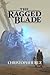 The Ragged Blade (Century o...