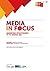 Media in Focus: Marketing Effectiveness in the Digital Era