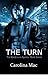The Turn