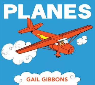Planes: An Engaging Introduction to Planes Including Propeller Planes, Helicopters, Jets, and Rockets (Board Book)
