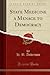 State Medicine a Menace to Democracy (Classic Reprint)