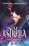 La estrella más oscura by Jennifer L. Armentrout