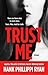 Trust Me (Thorndike Press Large Print Mystery)