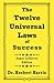 The Twelve Universal Laws of Success