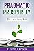 Pragmatic Prosperity: The A...