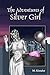 The Adventures of Silver Girl