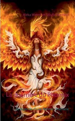 La guerriere du phoenix: LA LEGENDE D UNE FEMME CHAMANE