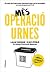 Més Operació Urnes by Laia Vicens
