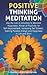 Positive Thinking Meditatio...