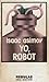 Yo, robot