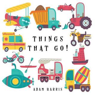 Things That Go!: A Guessing Game for Kids 3-5 (I Spy Books Ages 2-5)