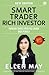 Smart Trader Rich Investor
